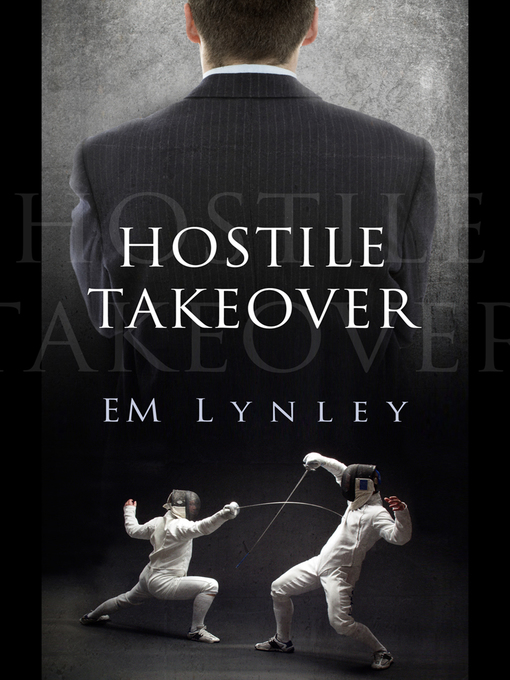 Title details for Hostile Takeover by EM Lynley - Available